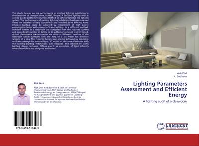 Lighting Parameters Assessment and Efficient Energy