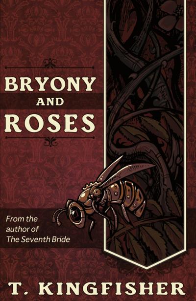 Bryony and Roses