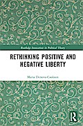 Rethinking Positive and Negative Liberty