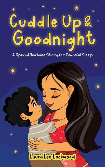 Cuddle Up & Goodnight