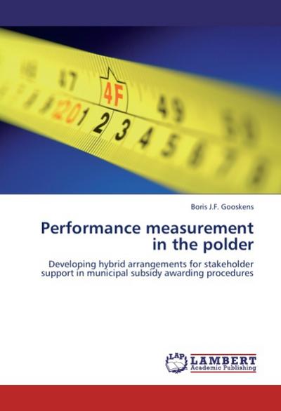 Performance measurement in the polder - Boris J. F. Gooskens