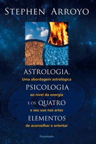 Astrologia, Psicologia e os Quatro Elementos