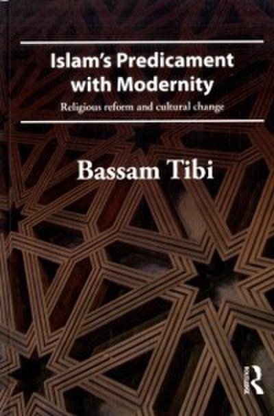 Islam’s Predicament with Modernity