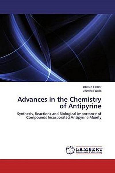 Advances in the Chemistry of Antipyrine
