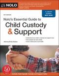 Nolo’s Essential Guide to Child Custody and Support