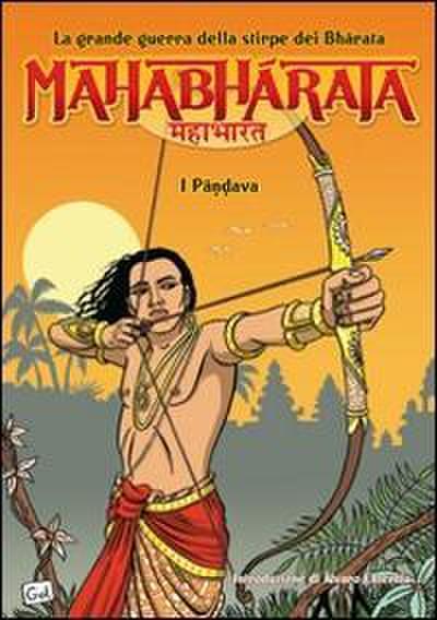 Gomez, M: Mahabharata. La grande guerra della stirpe dei Bha