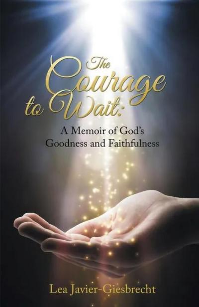 The Courage  to Wait