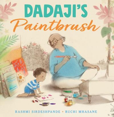 Dadaji’s Paintbrush