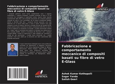 Fabbricazione e comportamento meccanico di compositi basati su fibre di vetro E-Glass