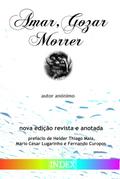 Amar, Gozar, Morrer (Clássicos de Literatura Gay, #9)