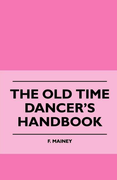 The Old Time Dancer’s Handbook