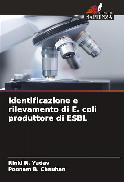 Identificazione e rilevamento di E. coli produttore di ESBL