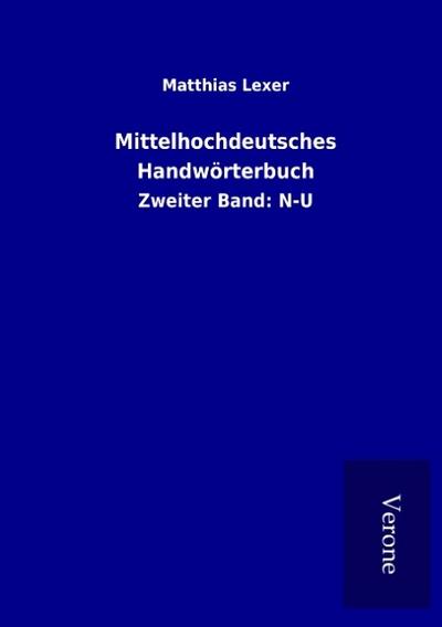 Mittelhochdeutsches Handwörterbuch