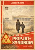 Das Pripjat-Syndrom