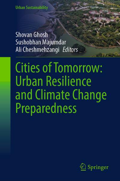 Cities of Tomorrow: Urban Resilience and Climate Change Preparedness