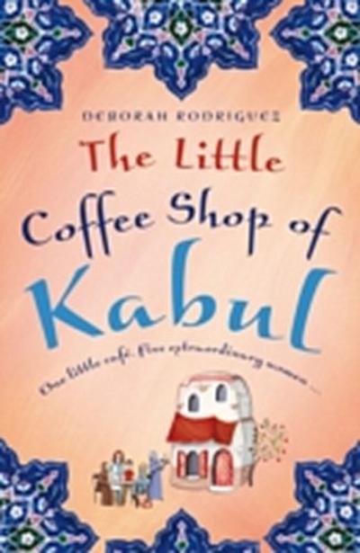 Little Coffee Shop Of Kabul