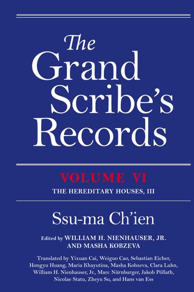 Grand Scribe’s Records, Volume VI