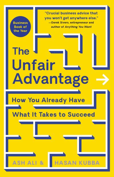 The Unfair Advantage