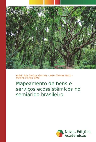Mapeamento de bens e serviços ecossistêmicos no semiárido brasileiro