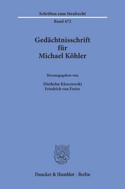 Gedächtnisschrift für Michael Köhler