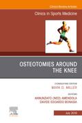 Osteotomies Around the Knee, An Issue of Clinics in Sports Medicine