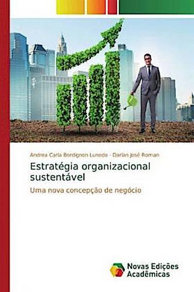 Estratégia organizacional sustentável
