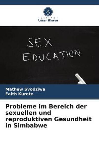 Probleme im Bereich der sexuellen und reproduktiven Gesundheit in Simbabwe