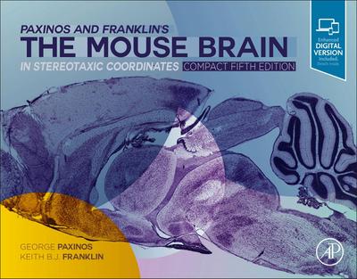 Paxinos and Franklin’s the Mouse Brain in Stereotaxic Coordinates, Compact