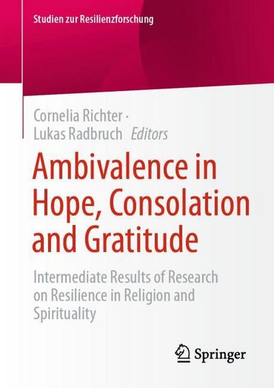 Ambivalence in Hope, Consolation and Gratitude