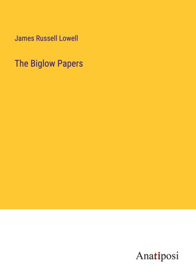 The Biglow Papers