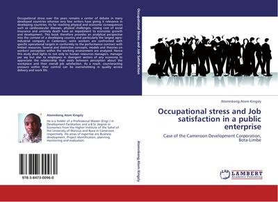 Occupational stress and Job satisfaction in a public enterprise