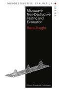 Microwave Non-Destructive Testing and Evaluation Principles - R. Zoughi