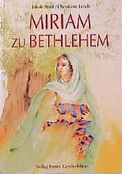 Miriam zu Bethlehem