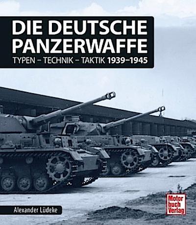 Die deutsche Panzerwaffe