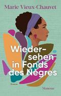 Wiedersehen in Fonds-des-Nègres
