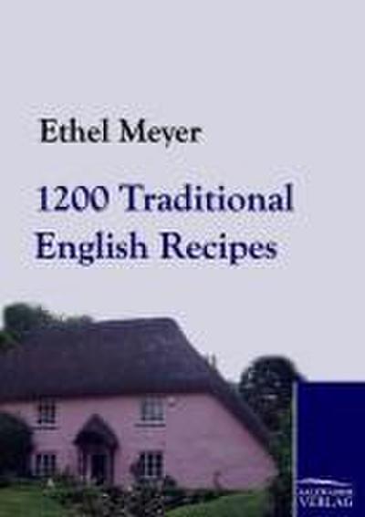 1200 Traditional English Recipes