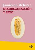 Desorganización y sexo