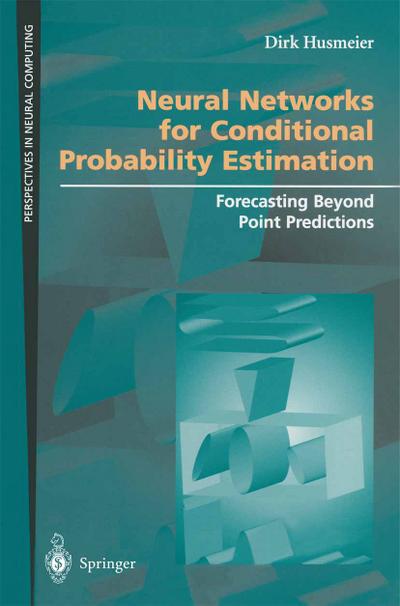 Neural Networks for Conditional Probability Estimation