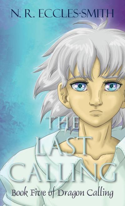 Eccles-Smith, N: Last Calling