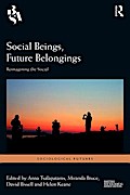 Social Beings, Future Belongings