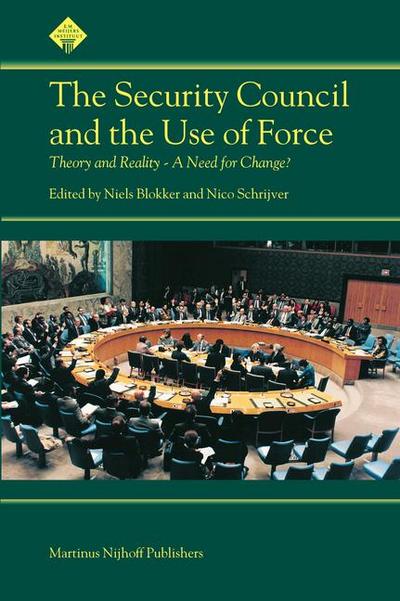 The Security Council and the Use of Force