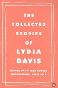 The Collected Stories of Lydia Davis