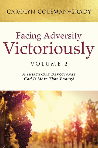 Facing Adversity Victoriously