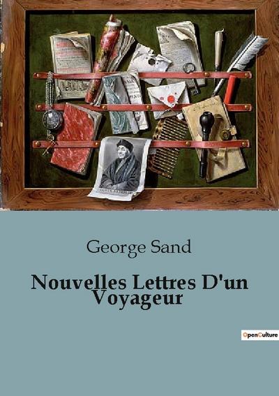 Nouvelles Lettres D’un Voyageur