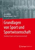 Grundlagen von Sport und Sportwissenschaft: Band 1