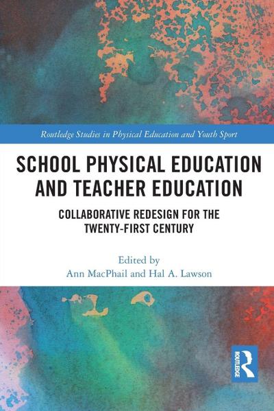 School Physical Education and Teacher Education