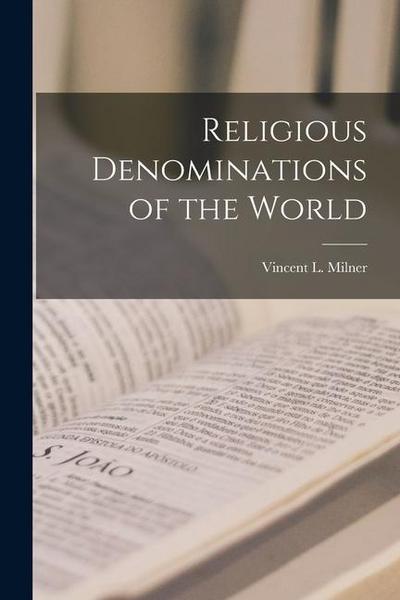 Religious Denominations of the World