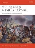 Stirling Bridge and Falkirk 1297 98