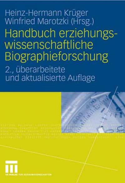 Handbuch erziehungswissenschaftliche Biographieforschung