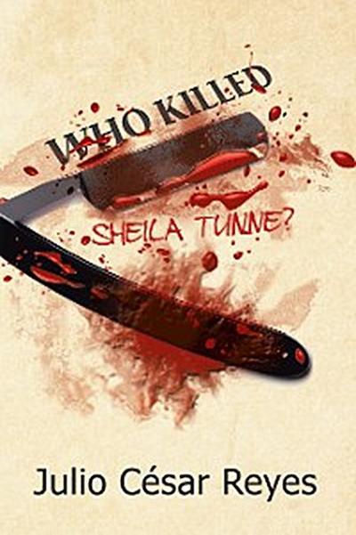 Who Killed Sheila Tunne?